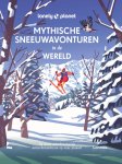 Lonely Planet - (1) Mythische Sneeuwavonturen In De Wereld
