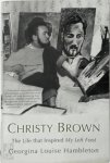 Georgina Louise Hambleton 276986 - Christy Brown The Life That Inspired My Left Foot