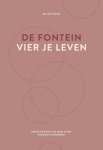 Els van Steijn - (1) De Fontein, Vier Je Leven