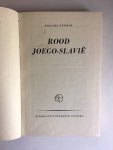 Newman, Bernard - Rood Joego-Slavië