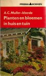 Muller-Idzerda, A.C. - Planten en bloemen in huis en tuin