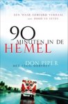 D. Piper ; C. Murphey - 90 Minuten in de hemel