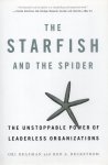 Ori Brafman - The Starfish and the Spider Ori Brafman - The Starfish and the Spider