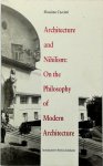 Massimo Cacciari - Architecture and Nihilism On the Philosophy of Modern Architecture