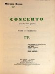 Ravel, Maurice: - Concerto pour la main gauche pour piano et orchestre. Piano principal (avec deuxième piano pour réduction de l`orchestre)