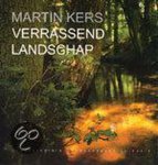 Martin Kers - Verrassend Landschap