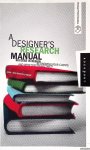 Visocky O'Grady, Jennifer & Ken Visocky O'Grady - A Designer's Research Manual: Succeed in Design by Knowing Your Clients and What They Really Need
