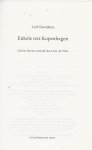 Davidsen, Leif . Uit het Deens vertaald door Kor de Vries  Foto auteur  Cato Lein  Omslag Ron van Roon - Enkele reis Kopenhagen