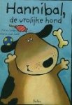 Pierre Coran pseud. van Eug ne Lionel Ghislain Delaisse Marie-Jos  Sacr  (1946-) Annemie Bosmans. - Hannibal, de vrolijke hond.