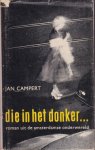 Campert, Jan - Die in het donker...Roman uit de Amsterdamse onderwereld