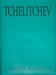 Lincoln Kirsten 210462 - Pavel Feodorovitch Tchelitchev: 1898 - 1957