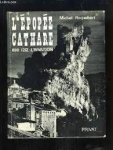 Michel Roquebert 22593 - L'épopée cathare, 1198 - 1212: l'invasion