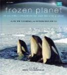 Fothergill, Alastair & Berlowitz, Vanessa - Frozen Planet De oneindige schoonheid van onze bevroren planeet