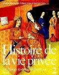 Ariès, Philippe, Duby, Georges - Histoire de la vie privée, de l'Europe féodale à la Renaissance