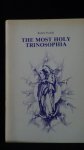 Powell, R, - The most holy trinisophia.