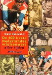 Nelissen, Jean - De 100 beste Nederlandse wielrenners aller tijden, 116 pag. paperback, zeer goede staat