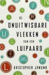 Jansma, Kristopher - De onuitwisbare vlekken van een luipaard