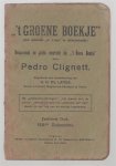 Pedro Clignett - 't Groene Boekje : (met seinstelsel de Lange en afstandenboekje)
