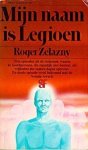 Zelazny, Roger - Myn naam is legioen