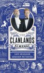 Sam Heughan, Graham McTavish - Clanlands Almanac: Seasonal Stories from Scotland
