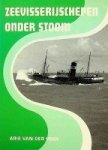 Veer, Arie van der - Zeevisserijschepen onder stoom deel 1 Veer, Arie van der - Zeevisserijschepen onder stoom deel 1