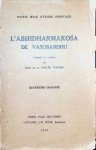 Louis de La Vallée Poussin - L'Abhidharmakosa de Vasubandhu  Quatrième Chapitre  traduit et annoté par