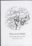 Unknown - Korea in the Middle korean studies and area studies: essays in honour of Boudewijn Walraven