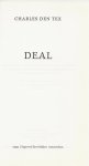 Tex, Charles den (Australië, 1952)  Omslagontwerp  Erik Prinsen Zaandam - Deal