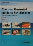 Gerald Bassleer - The new illustrated guide to fish diseases in ornamental tropical and pond fish
