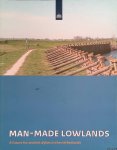 Veen, Cees van 't (introduction) - Man-made lowlands. A future for ancient dykes in the Netherlands