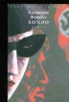 Brandys, Kazimierz. - Rondo. Brandys, Kazimierz. - Rondo.
