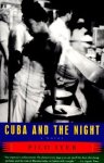 Iyer, Pico - Cuba and the Night / A Novel