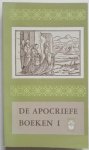 Keur Jacob en Pieter - De Apocriefe Boeken I Derde Boek Ezra t/m Ecclesiasticus