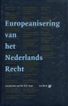 Corstens, G.J.M & W.J.M. Davids (eds). - Europeanisering van het Nederlands Recht : opstellen aangeboden aan Mr. W.E. Haak.