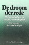 DESSAUR, C.I. (ANDREAS BURNIER) - De droom der rede. Het mensbeeld in de sociale wetenschappen. Een poging tot criminosofie.