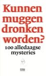 Juliette Vasterman - Kunnen muggen dronken worden? 100 alledaagse mysteries