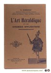 Dansaert, G. - L'Art Héraldique et ses diverses applications.