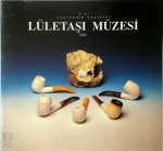 Lületaşı Müzesi (Eskişehir) - Lületaşı Müzesi Meerschaum Museum