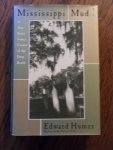 Humes, Edward - Mississippi Mud. A true story from a corner of the Deep South
