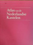 KALKWIEK K.A. dr, SCHELLART A.I.J.M., JANSEN H.P.H. prof dr, GEUDEKE P.W. drs - Atlas van de Nederlandse kastelen [Nederland in kaart gebracht]