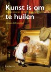 A. Erftemeĳer - Kunst is om te huilen