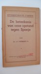 Buisman Dr. J.F. jr. - De beteekenis van onze opstand tegen Spanje