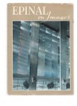 javelet, robert - epinal en images ( photographies de noir & couleur )