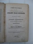 Thienemann, Georg Aug. Wilh. - Leben und Wirken des unvergleichlingen thiermalers und Kupferstechers Johann Elias Ridinger, mit dem ausfühlichen Verzeichniss seiner Kupferstiche, Schwarzkunstblätter und der von him hinterlassenen grossen Sammlung von Handzeichnungen.