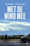 Wouter Deboot - Met de wind mee Een unieke fietstocht door Europa