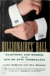 Linda McQuaig 271082, Neil Brooks 271083 - Billionaires' Ball Gluttony and Hubris in an Age of Epic Inequality