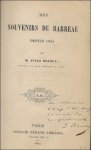 BONNET, Jules. - Mes Souvenirs Au Barreau Depuis 1804 (Sciences Sociales) *** SIGNE  Jules Bonnet.