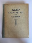 Looman, J, H - Jaap knapt het op.