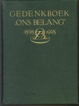 n.n - Gedenkboek ter herinnering aan het 30-jarig bestaan van "Ons belang", vereeniging van onderofficieren en militaire geëmployeerden in den rang van onderofficier behoorende tot de Nederlandsche landmacht, 1898-1928.