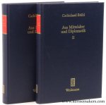 BRUHL, Carlrichard. - Aus Mittelalter und Diplomatik. Gesammelte Aufsätze. Band 1: Studien zur Verfassungsgeschichte und Stadttopographie. Band 2: Studien zur Diplomatik. (2 volumes).